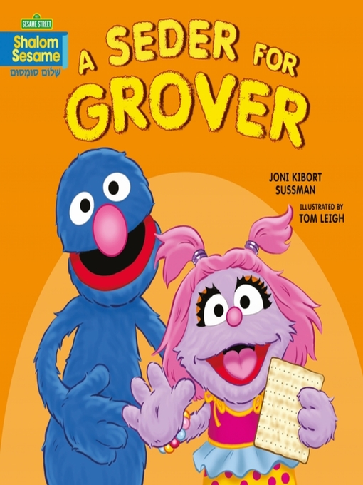 Title details for A Seder for Grover by Joni Kibort Sussman - Available